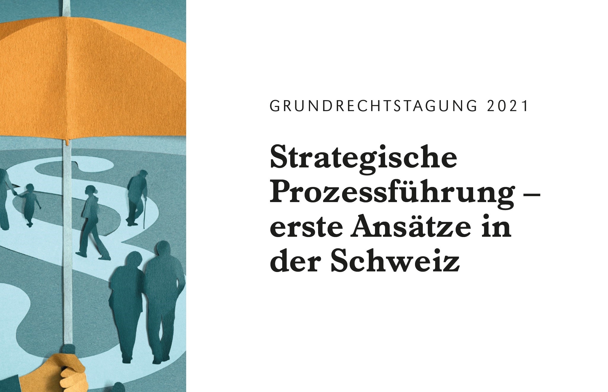 humanrights.ch, Inclusion Handicap und die Juristische Fakultät der Universität Basel laden am Mittwochnachmittag, 23. Juni zur Grundrechtstagung 2021 mit dem Titel «Strategische Prozessführung – erste Ansätze in der Schweiz» ein. Die Tagung findet online statt. Melden Sie sich jetzt an!