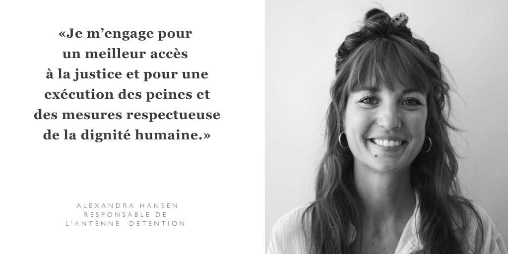 Notre nouvelle collaboratrice, Alexandra Hansen, a rejoint l’antenne détention en octobre dernier. Elle prend la succession de David Mühlemann, qui a mis en place la consultation juridique pour les personnes en détention et leurs proches.