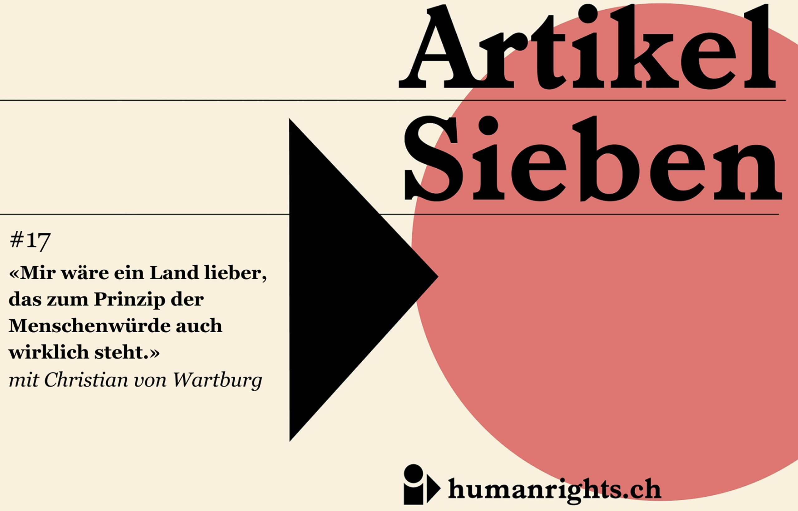 Unser Podcast «Artikel Sieben» rückt die Menschenrechte in der Schweiz ins Zentrum. Einzelne Fälle machen gravierende Lücken im Menschenrechtsschutz sichtbar. In der siebzehnten Folge gehen wir der Frage nach, warum Betteln von Menschenrechten geschützt ist. Gesprächspartner ist Christian von Wartburg, Rechtsanwalt und ehemaliges Mitglied des Grossen Rates des Kantons Basel-Stadt.